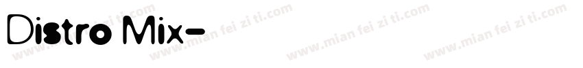 Distro Mix字体转换